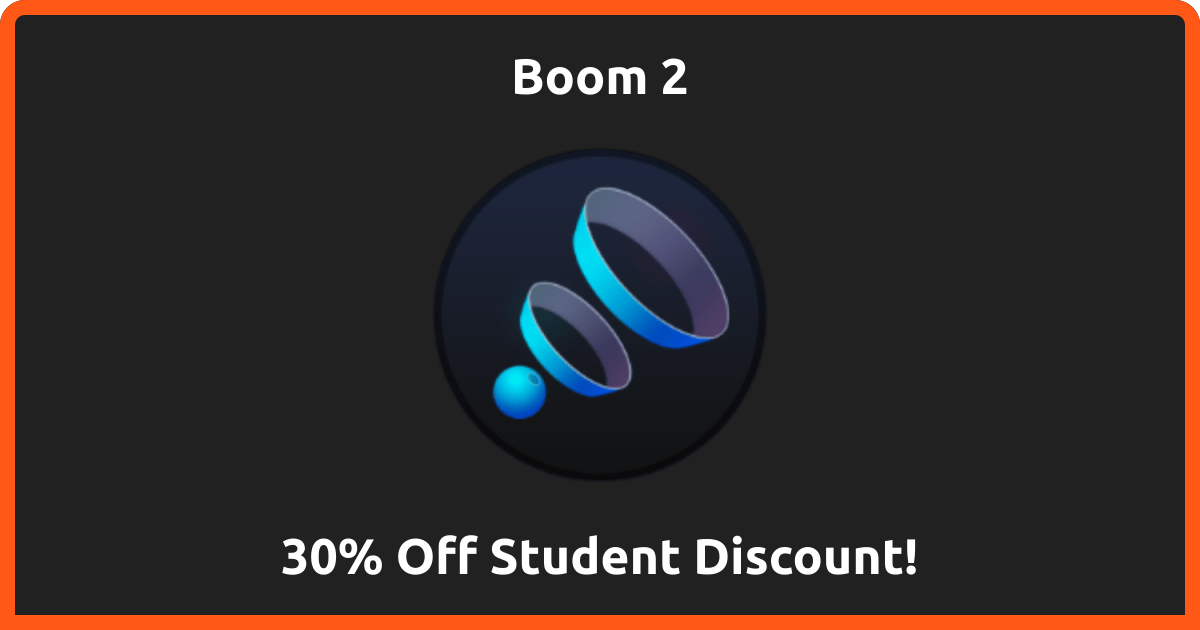 30% Off | Boom 2 Student Discount | July 2026